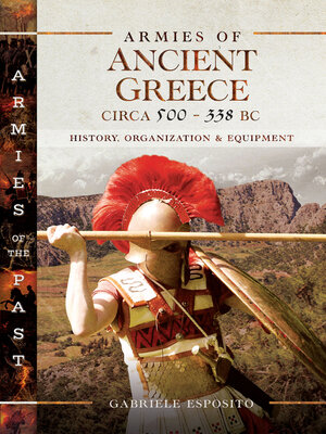 cover image of Armies of Ancient Greece Circa 500–338 BC